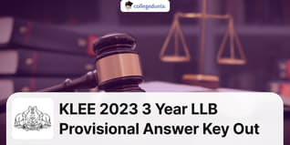 KLEE 2023 3 Year LLB Provisional Answer Key Out @cee.kerala.gov.in; Objection Window Open till August 18